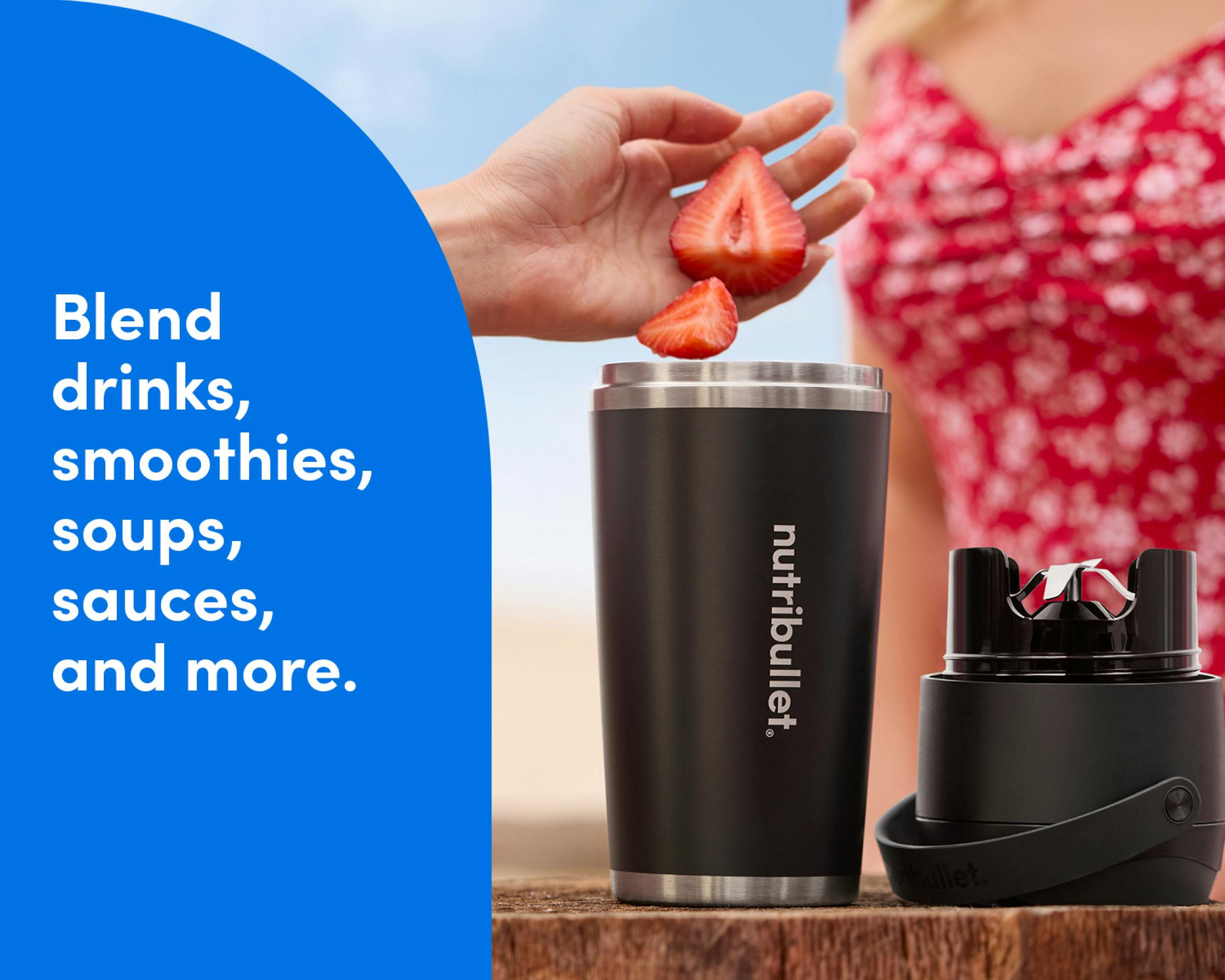 Woman putting strawberries into the nutribullet Flip to blend. Blend drinks, smoothies, soups, sauces, and more.